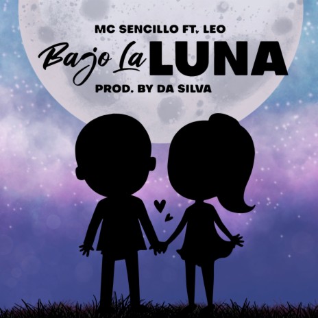 Bajo la Luna ft. Leo | Boomplay Music