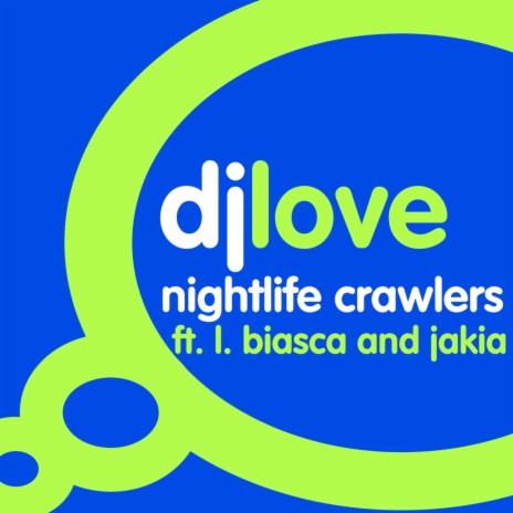 Nightlife Crawlers (Skeewiff Jamanova Remix) ft. L. Biasca & Jakia | Boomplay Music