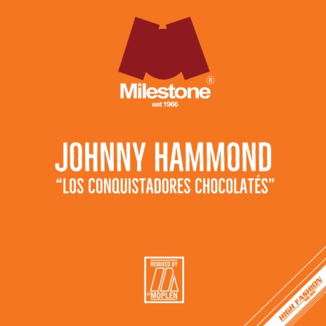 Los Conquistadores Chocolates (Moplen Dizco Delight Part 1) | Boomplay Music