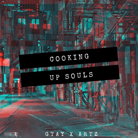 Cooking up Souls ft. Artz | Boomplay Music