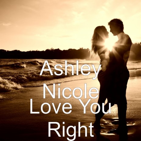 Love You Right | Boomplay Music