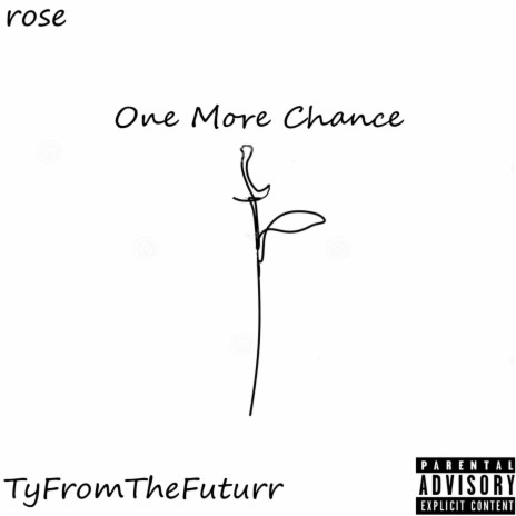 One More Chance ft. TyFromTheFuturr | Boomplay Music