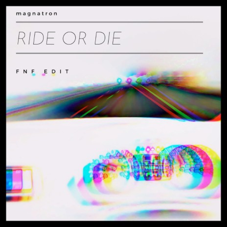 Ride or Die (FnF Edit) | Boomplay Music