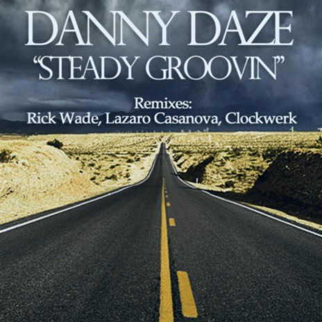 Steady Groovin' (Lazaro Casanova Remix) | Boomplay Music