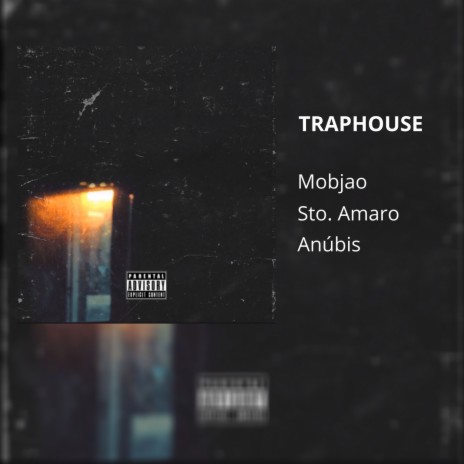 Traphouse | Boomplay Music