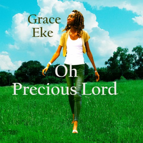 Oh Precious Lord | Boomplay Music