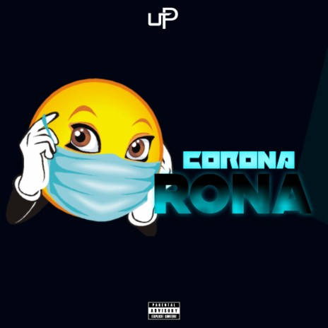 CoronaRona ft. Finebwoy & Utajaza Productions | Boomplay Music