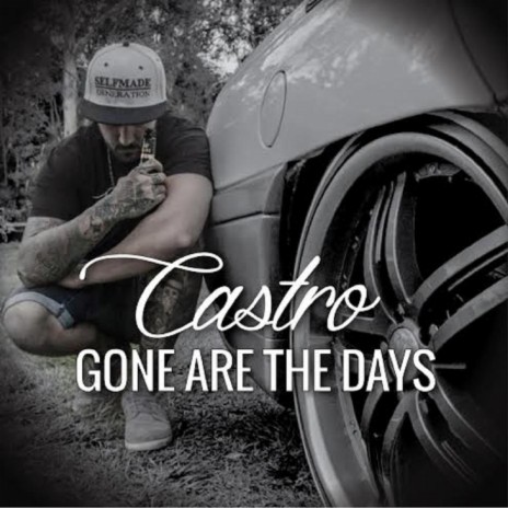 Gone Are the Days | Boomplay Music