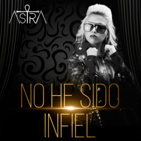 No He Sido Infiel | Boomplay Music