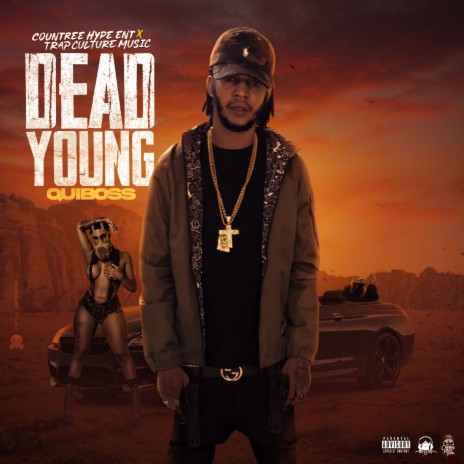 Dead Young ft. Countree Hype | Boomplay Music