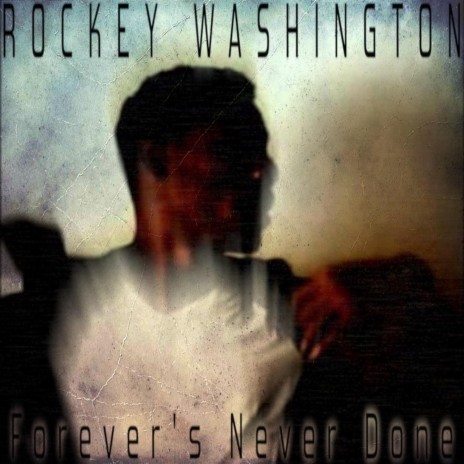 Forever's Never Done | Boomplay Music