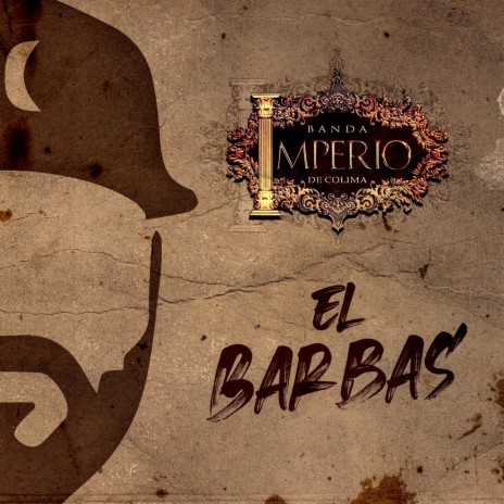 El Barbas | Boomplay Music