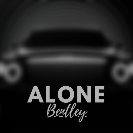 Bentley | Boomplay Music