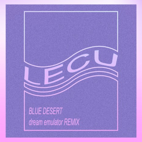 Blue Desert (dream emulator Remix) | Boomplay Music