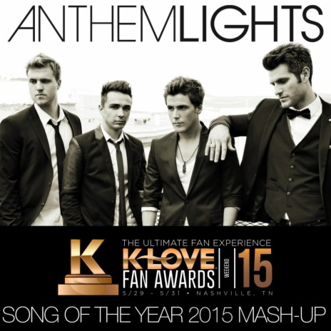 K-LOVE Fan Awards: Songs of the Year (2015 Mash-Up) | Boomplay Music