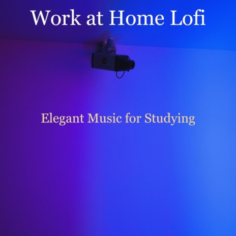 Mood for Studying - High-class Chillhop | Boomplay Music