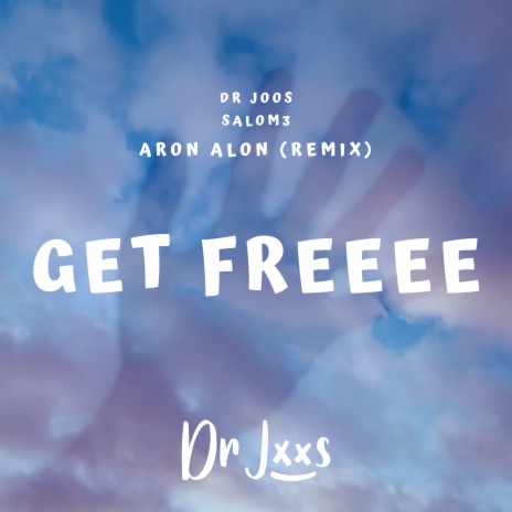 Get Freeee (Aron Alon Remix) ft. Salom3