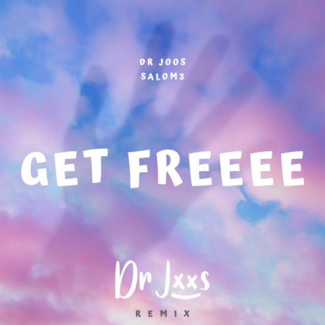 Get Freeee (Remix) ft. Salom3