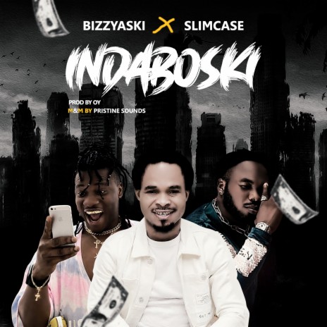 Indaboski ft. Slimcase