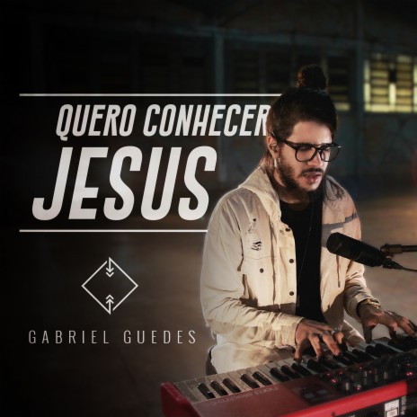 Quero Conhecer Jesus | Boomplay Music