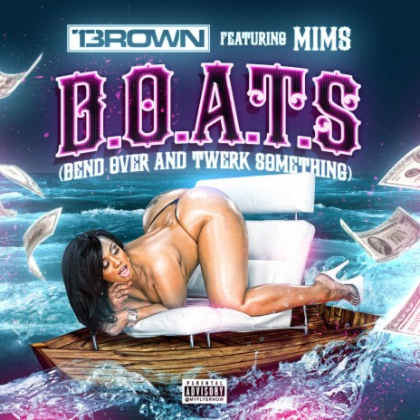 B.O.A.T.S  (Bend Over And Twerk Something) | Boomplay Music