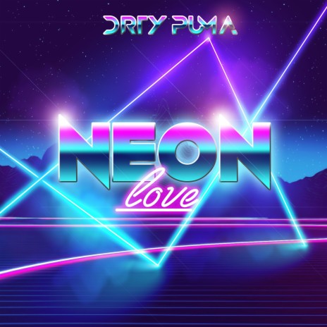 Neon Love | Boomplay Music