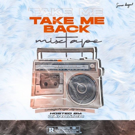 Take Me Back Mixtape | Boomplay Music