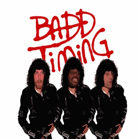 Badd Timing | Boomplay Music