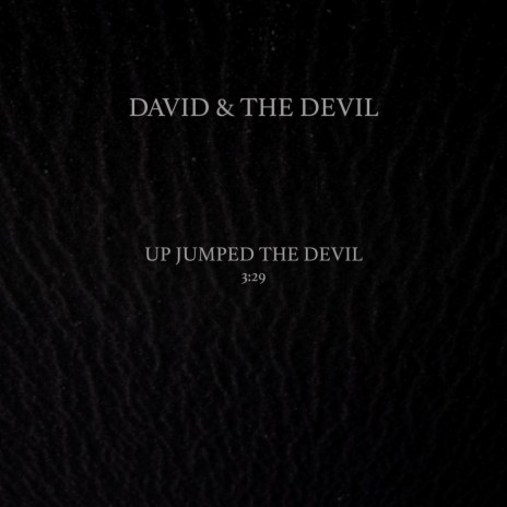 Up Jumped the Devil | Boomplay Music