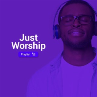 Just Worship
