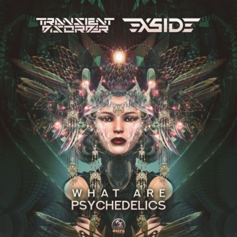 What Are Psychedelics (Original Mix) ft. X-Side