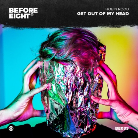 Get Out Of My Head | Boomplay Music