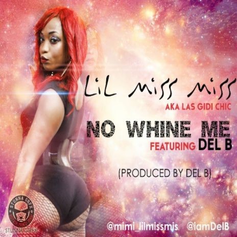 No Whine Me ft. Del B | Boomplay Music