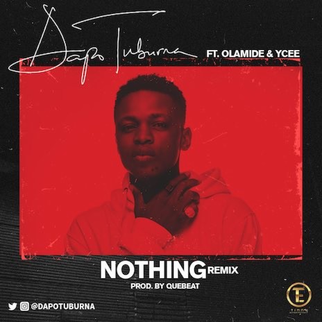 Nothing (Remix) ft. Olamide & Ycee