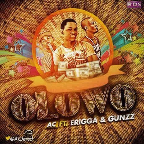 Olowo ft. Gunzz & Erigga