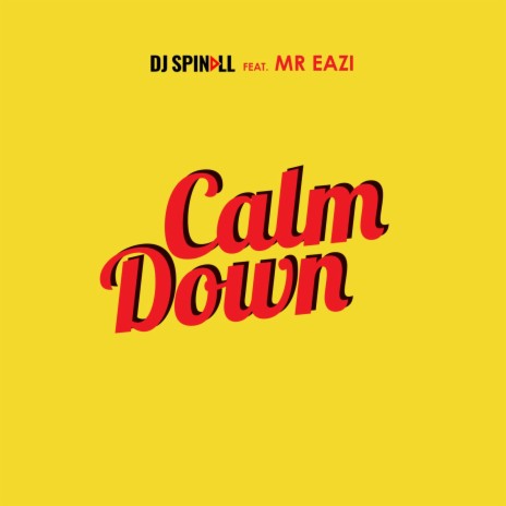 Calm Down ft. Mr Eazi