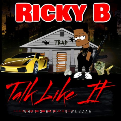 Talk Like It What's Happ'n Wuzzam | Boomplay Music