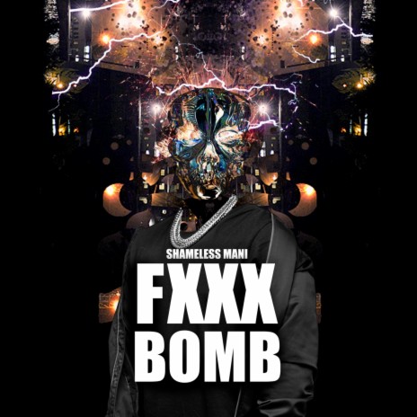 Fxxx Bomb | Boomplay Music