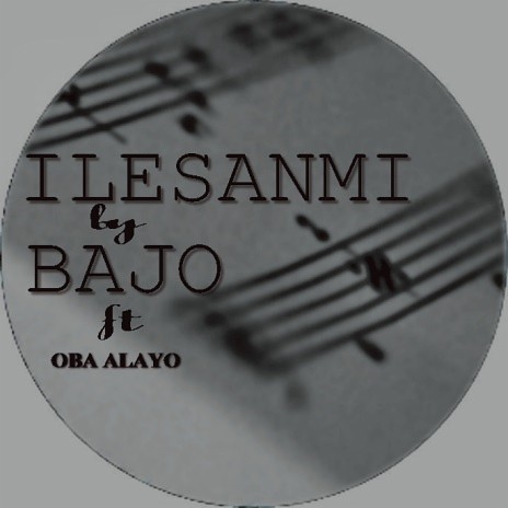 Ilesanmi ft. Oba Alayo