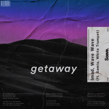 Getaway ft. Wave Wave, Samia & White Trumpet