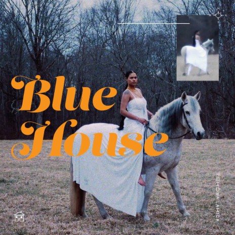 BLUE HOUSE | Boomplay Music