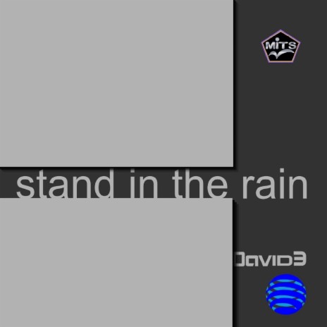 Stand in the Rain | Boomplay Music