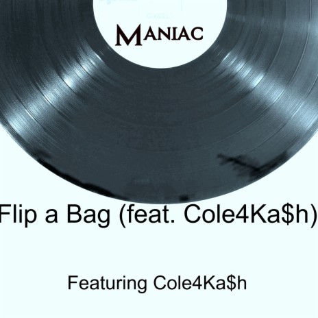 Flip A Bag ft. Cole4Ka$h | Boomplay Music