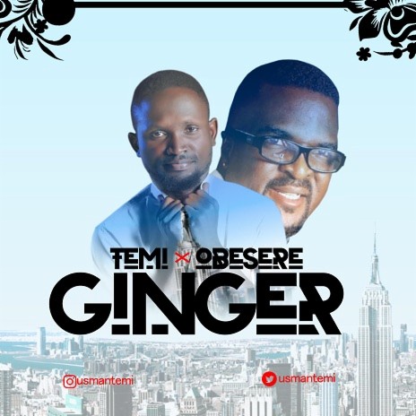 Ginger ft. Obesere | Boomplay Music