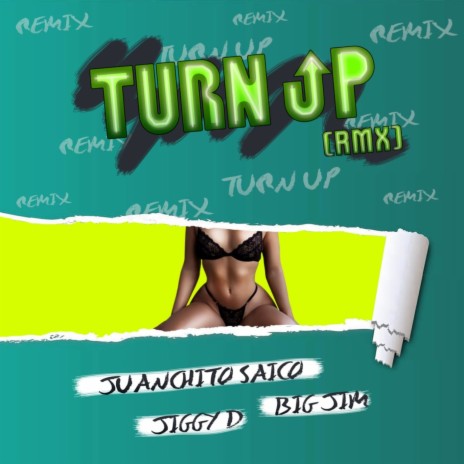 Turn Up (Remix) ft. Big Jim & Jiggy Drama | Boomplay Music