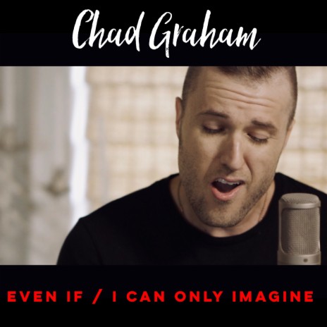 Even If / I Can Only Imagine | Boomplay Music
