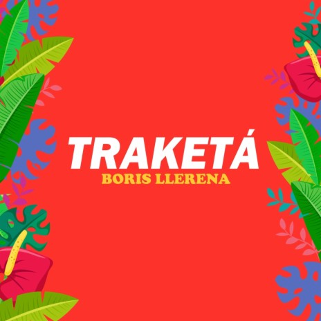 Traketá | Boomplay Music