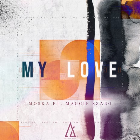 My Love ft. Maggie Szabo | Boomplay Music
