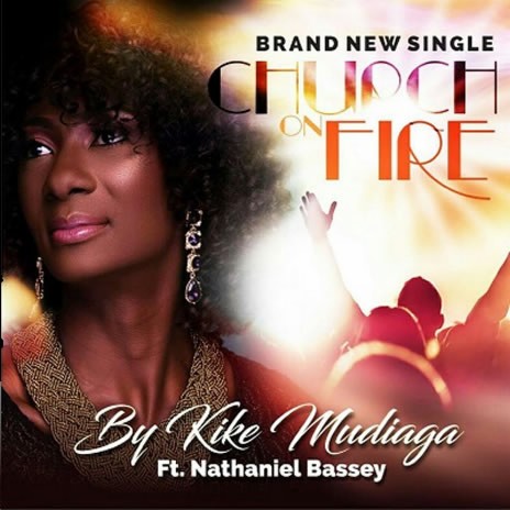Church On Fire ft. Nathaniel Bassey | Boomplay Music
