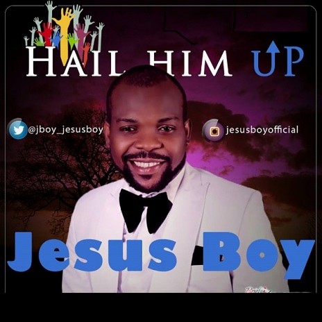 Hail Him Up | Boomplay Music